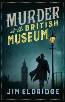 The museum mysteries, tome 2 : Murder at the British Museum par Jim Eldridge