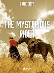 The Mysterious Rider par Zane Grey