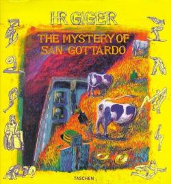 The Mystery of San Gottardo par Hans Ruedi Giger