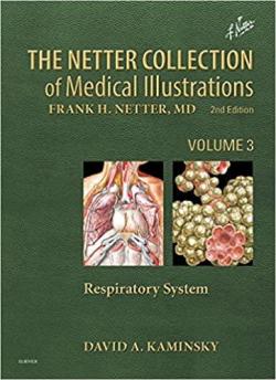 The Netter Collection of Medical Illustrations, tome 3 : Respiratory System par Netter
