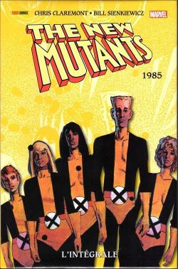 The New Mutants - Intgrale : 1985 par Chris Claremont