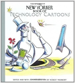 The New Yorker Book of Technology Cartoons par  The New Yorker