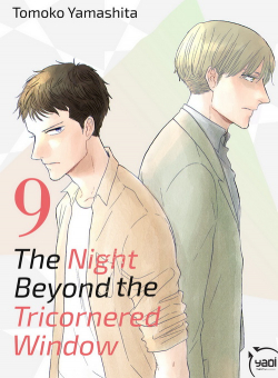 The Night beyond the Tricornered window, tome 9 par Tomoko Yamashita
