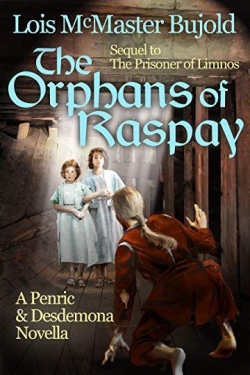 Penric and Desdemona, tome 7 : The Orphans of Raspay par Los McMaster Bujold