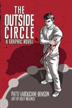 The Outside Circle: A Graphic Novel par Patti Laboucane-Benson