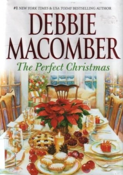 The Perfect Christmas par Debbie Macomber