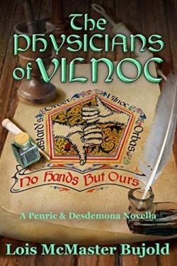 Penric and Desdemona, tome 8 : The Physicians of Vilnoc par Los McMaster Bujold