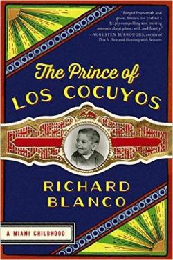 The Prince of Los Cocuyos par Richard Blanco