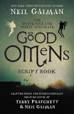 The Quite Nice and Fairly Accurate Good Omens Script Book par Neil Gaiman