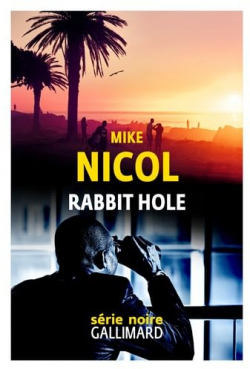 Rabbit Hole par Mike Nicol