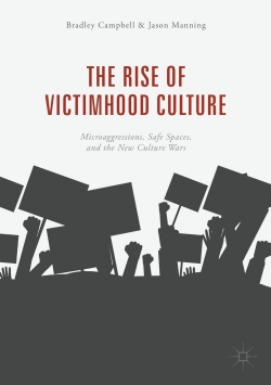 The Rise of Victimhood Culture par Bradley Campbell