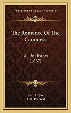 The Romance Of The Canoness par Paul von Heyse
