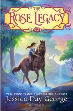 The Rose Legacy, tome 1 par Jessica Day George