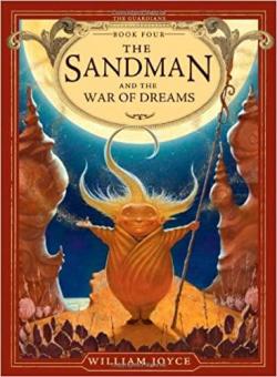 The Sandman and the War of Dreams par William Joyce