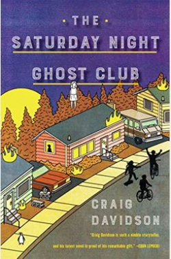 The Saturday Night Ghost Club par Craig Davidson