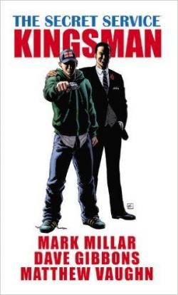 The Secret Service: Kingsman par Mark Millar