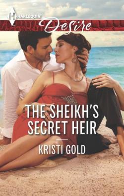 The Sheikh's Secret Heir par Kristi Gold