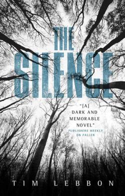 The Silence par Tim Lebbon