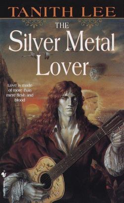 The Silver Metal Lover par Tanith Lee
