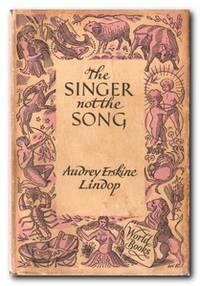 The Singer not the Song par Audrey Erskine Lindop