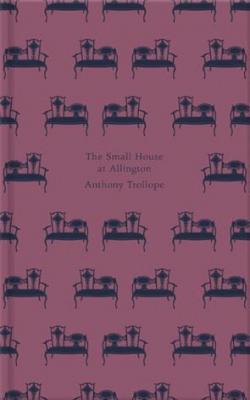 The Small House At Allington par Anthony Trollope