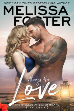 The Steeles at Silver Island, tome 4: Always Her Love par Melissa Foster