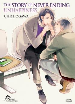 The Story of never ending unhappiness par Chise Ogawa