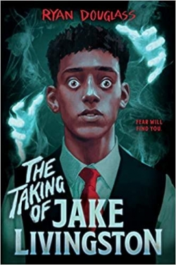 The Taking of Jake Livingston par Ryan Douglass
