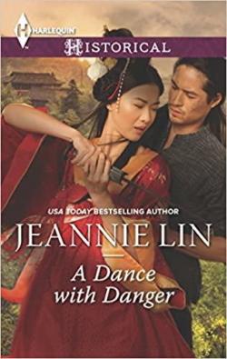 The Tang Dynasty, tome 5 : A Dance with Danger par Jeannie Lin
