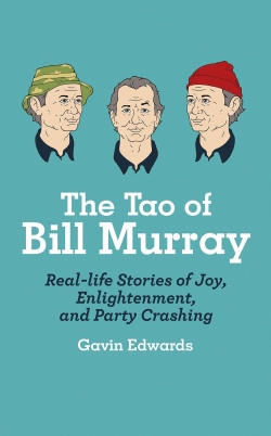 The Tao of Billy Murray par Gavin Edwards