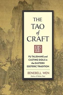 The Tao of Craft par Benebell Wen