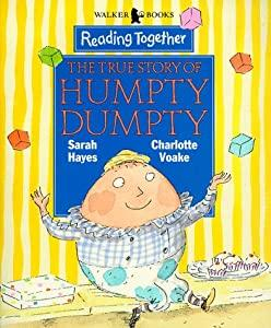 The True Story of Humpty Dumpty par Sarah Hayes