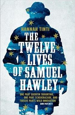 The Twelve Lives of Samuel Hawley par Hannah Tinti