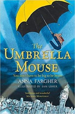 The Umbrella Mouse par Anna Fargher