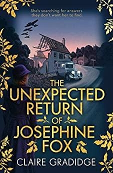 The Unexpected Return of Josephine Fox par Claire Gradidge