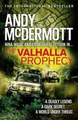 Eddie Chase et Nina Wilde, tome 9 : The Valhalla Prophecy par Andy McDermott