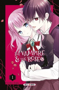 The Vampire and the Rose, tome 1 par Noriko Asaka