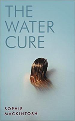 The Water Cure par Sophie Mackintosh