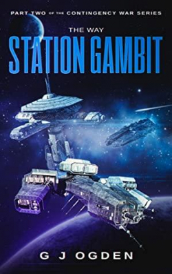 The Contingency War, tome 2 : The Way Station Gambit par G.J. Ogden
