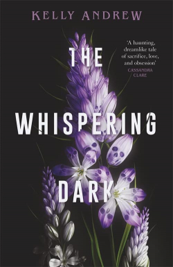 The Whispering Dark par Kelly Andrew