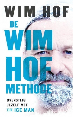 The Wim Hof Method par Wim Hof