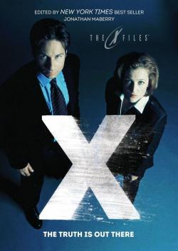The X-Files : The truth is out there par Kelley Armstrong