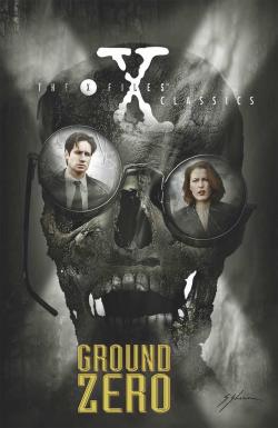 The X-Files Classics: Ground Zero (BD) par Kevin J. Anderson