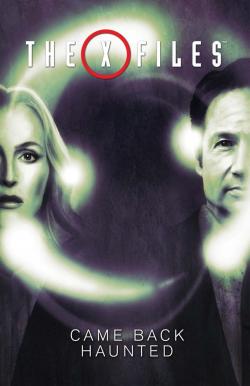 The X-Files, tome 2 : Came Back Haunted par Joe Harris