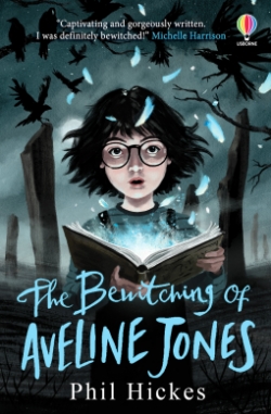 The Bewitching of Aveline Jones par Phil Hickes
