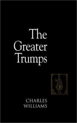 The greater trumps par Charles Walter Stansby Williams