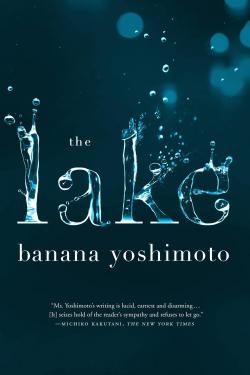 The lake par Banana Yoshimoto