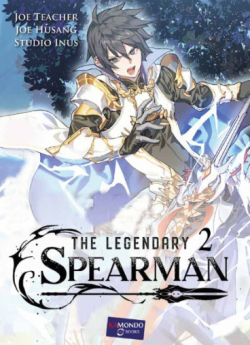 The legendary spearman, tome 2 par Joe Teacher