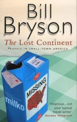 The lost continent Travels in small town America par Bill Bryson