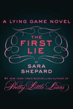 The lying game tome 0.5 : The first lie par Sara Shepard
